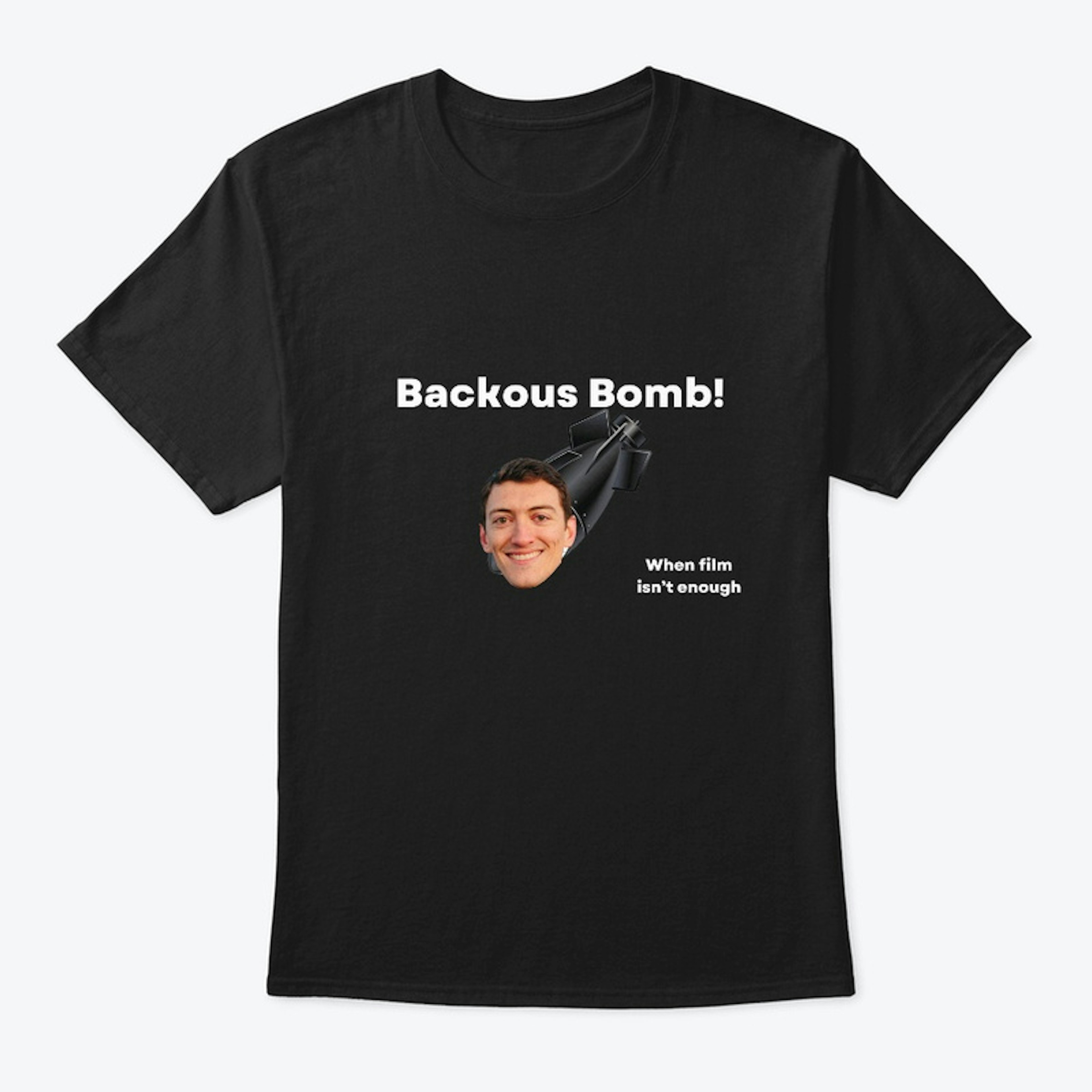 Backous Bomb!